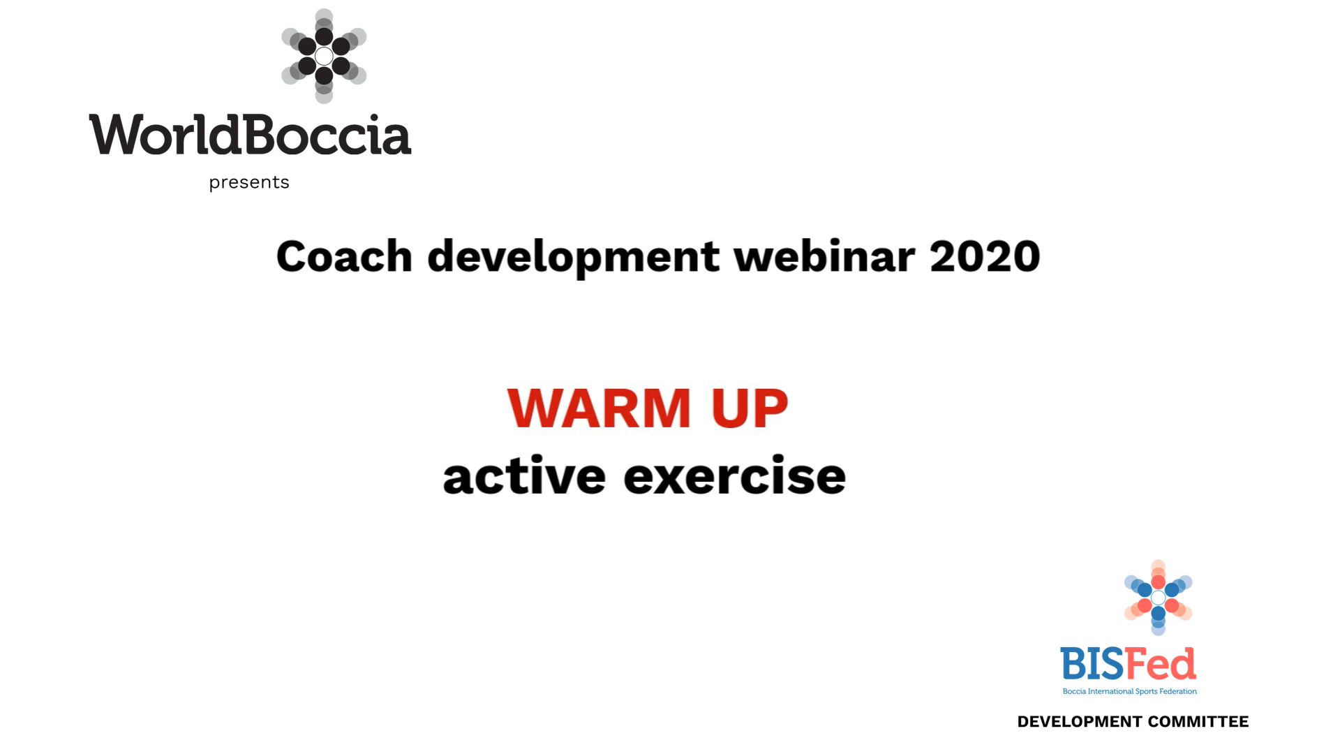 Coach Development Webinar 2020 - Warm-up - Active Exercise
