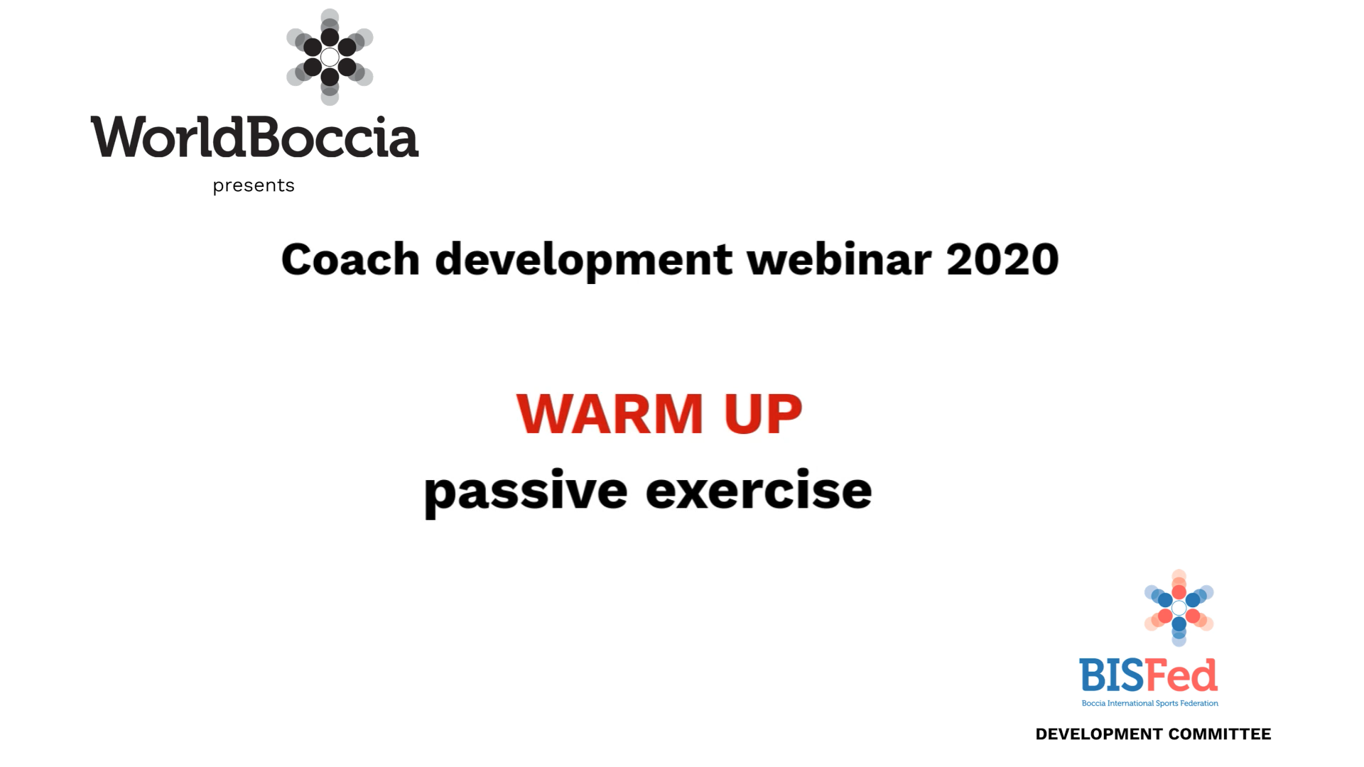 Coach Development Webinar 2020 - Warm-up -Passive Exercise