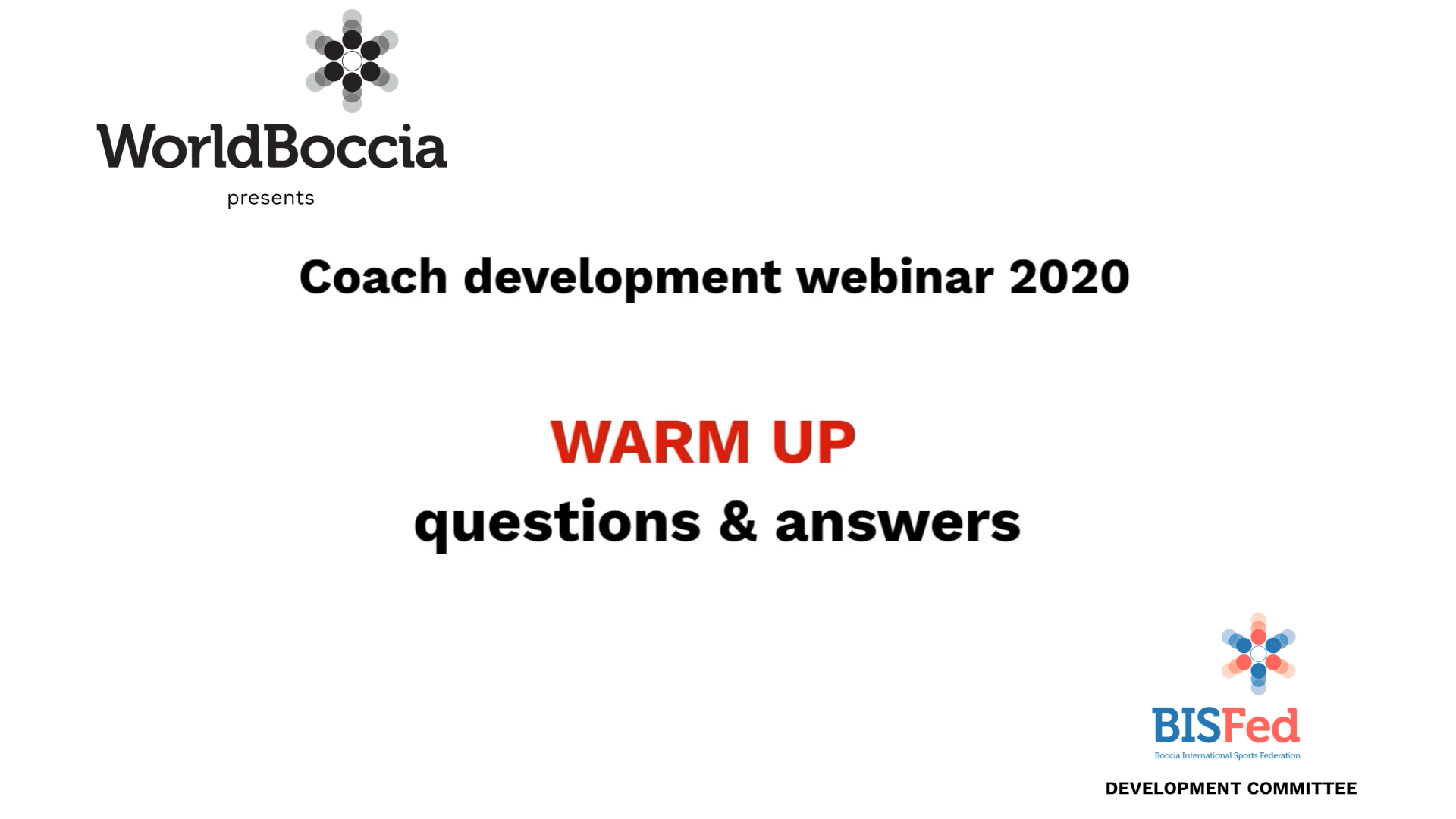 Coach Development Webinar 2020 - Warm-up - Q